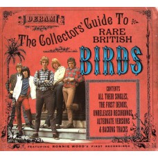 BIRDS, THE - The Collectors' Guide To Rare British Birds (Deram 731456413921) UK 1965 CD (Pré Rolling Stones Ron Wood)